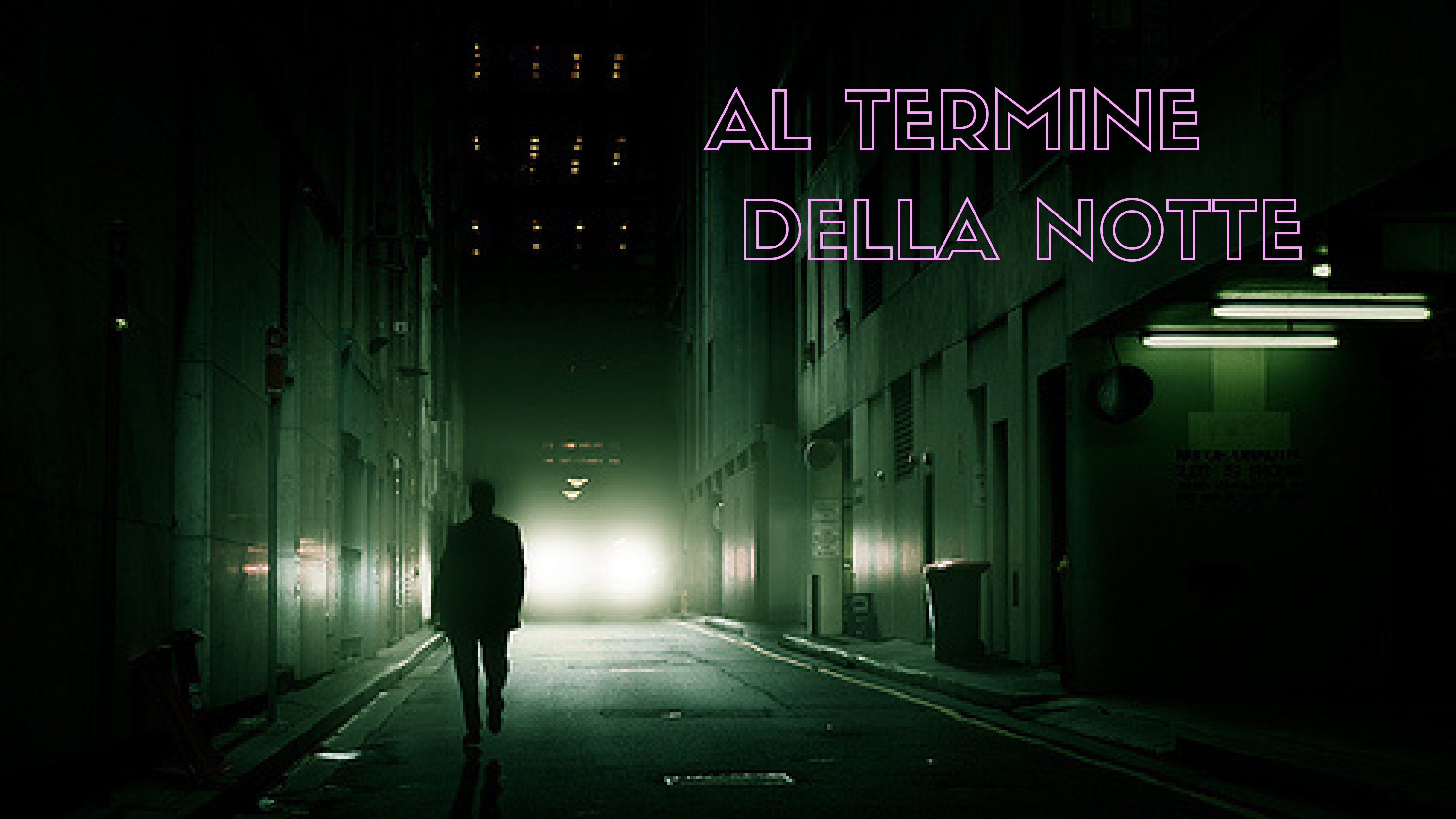 Al termine della notte