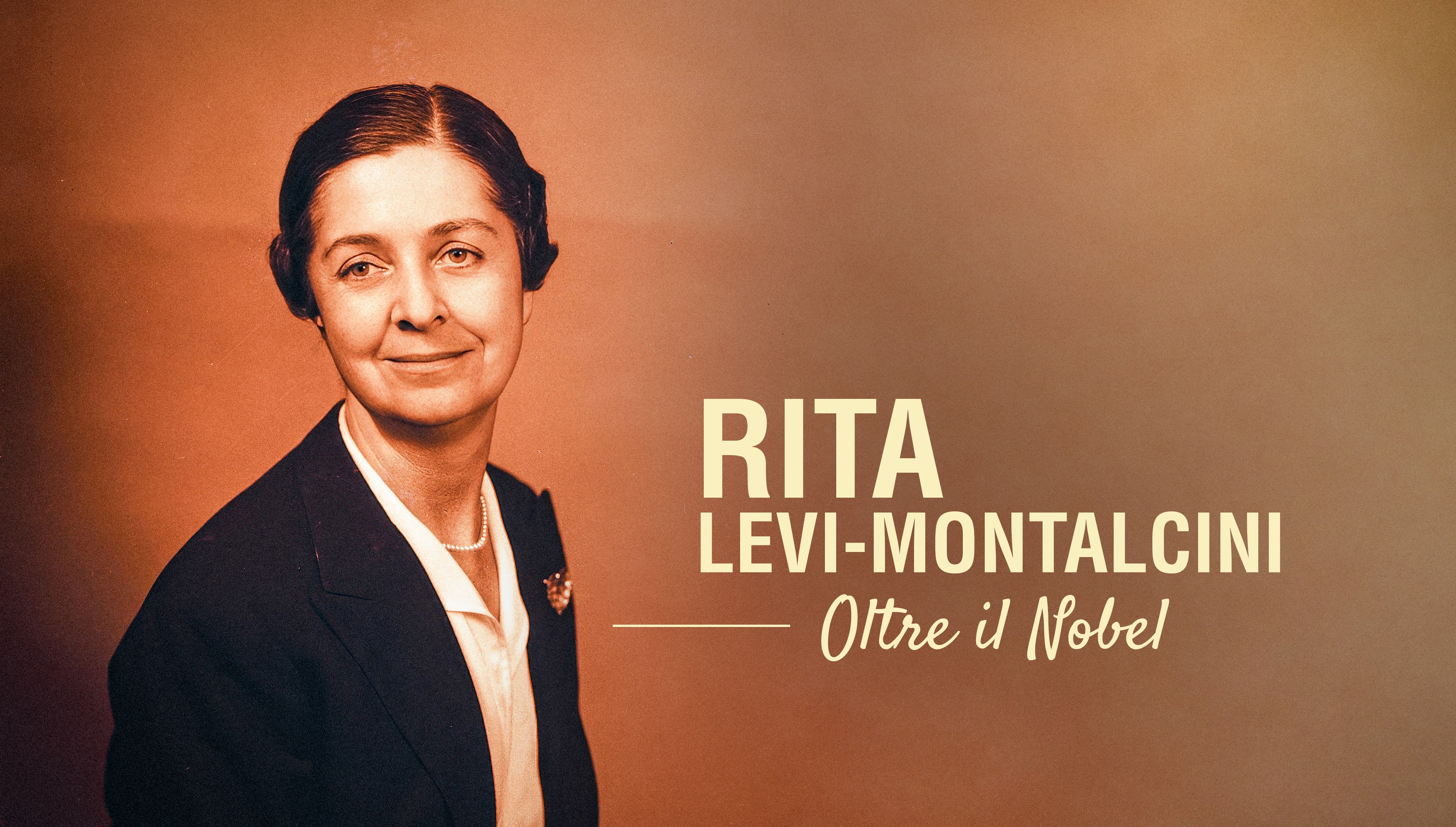 Rita Levi-Montalcini - Oltre il Nobel