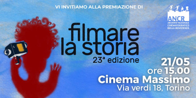 23a edizione del concorso “Filmare la Storia” – 21 e 22 maggio al Cinema Massimo e al Polo del ‘900 